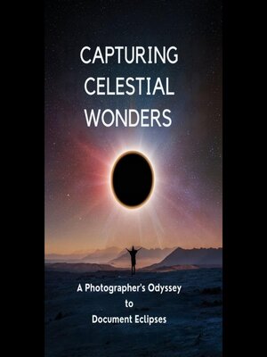 cover image of Capturing Celestial Wonders